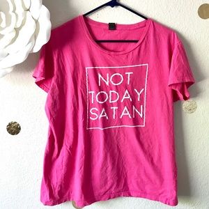 2 for $10 Not Today Satan | Hot Pink Logo Tee